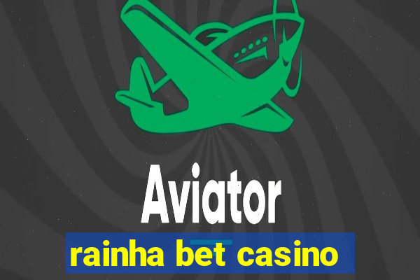 rainha bet casino