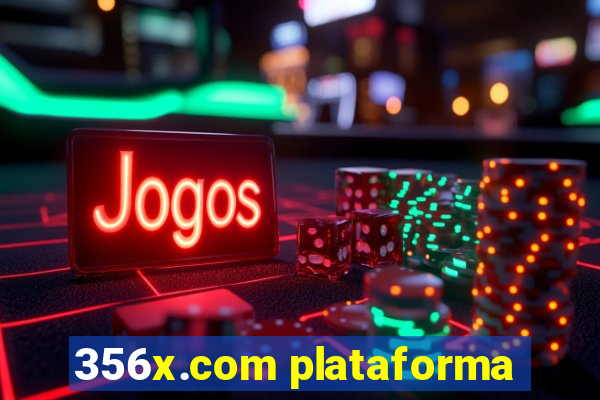 356x.com plataforma