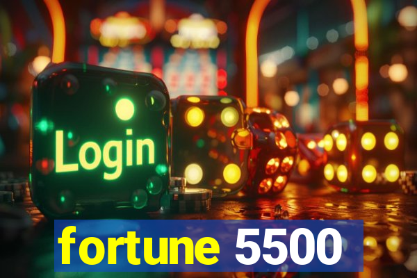 fortune 5500