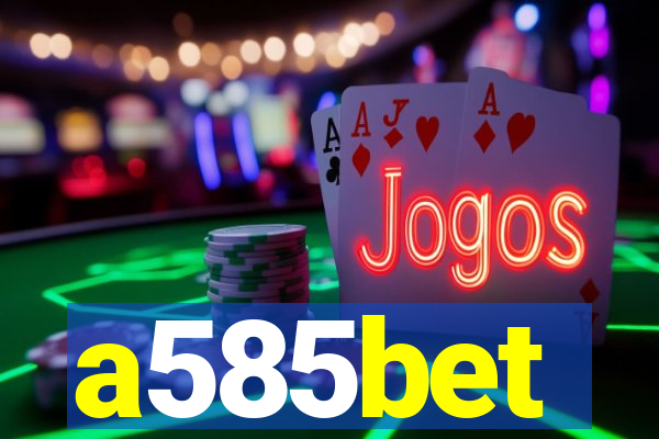 a585bet