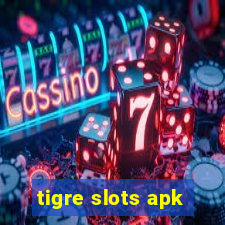 tigre slots apk