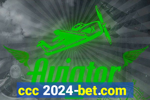 ccc 2024-bet.com