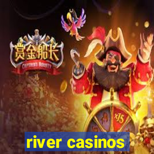 river casinos