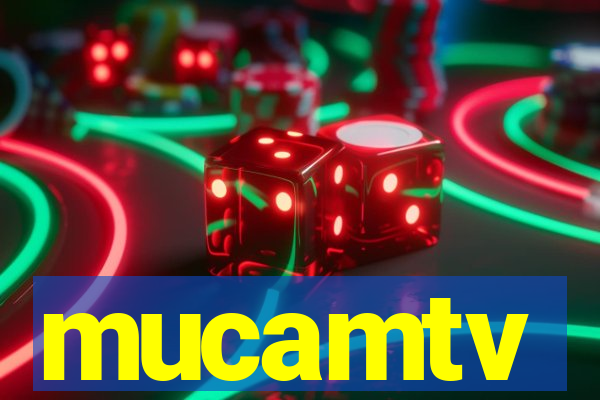 mucamtv