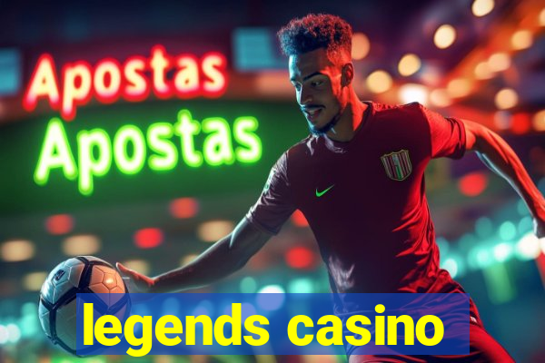 legends casino