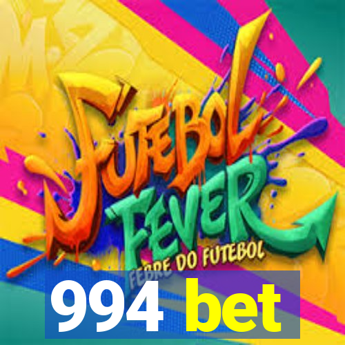 994 bet