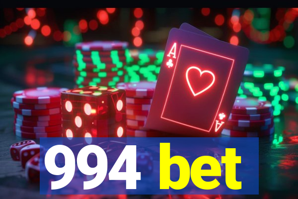 994 bet