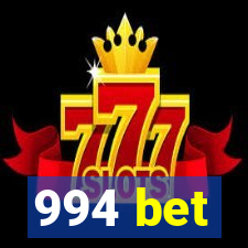 994 bet