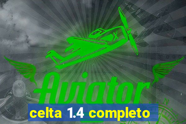 celta 1.4 completo