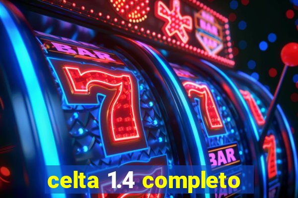 celta 1.4 completo