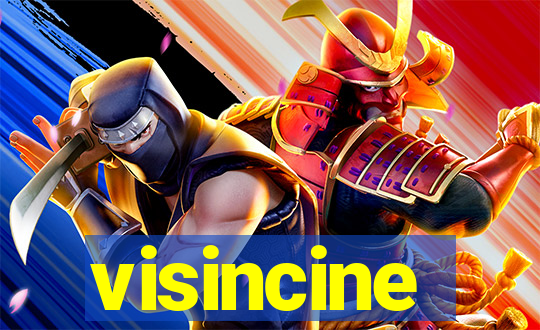 visincine