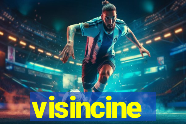 visincine