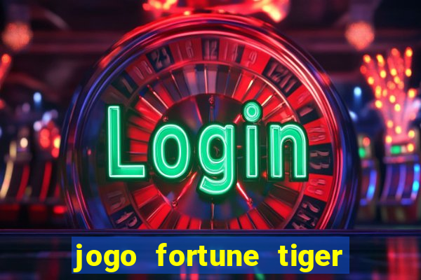 jogo fortune tiger paga mesmo