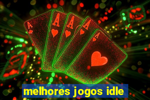 melhores jogos idle