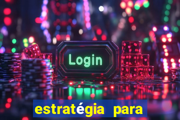 estratégia para jogar fortune ox