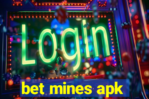 bet mines apk