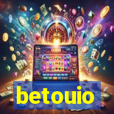 betouio