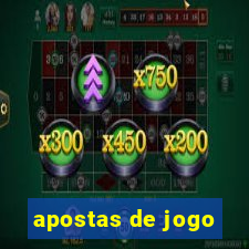 apostas de jogo