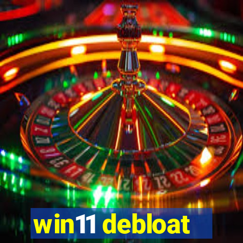 win11 debloat