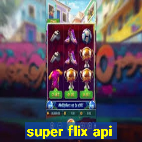 super flix api