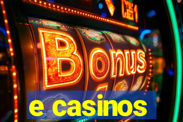 e casinos