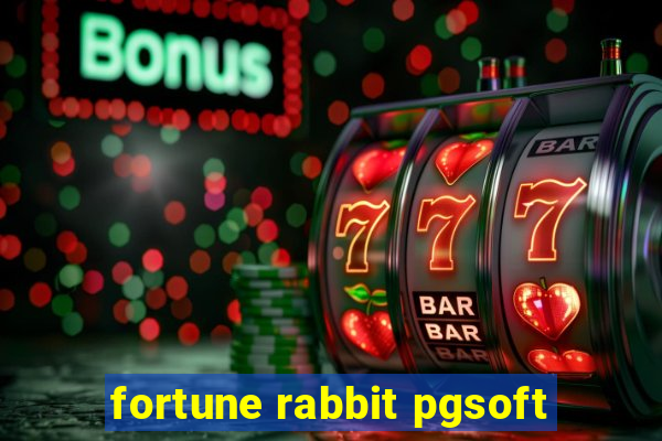 fortune rabbit pgsoft