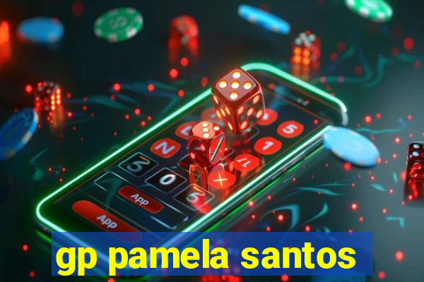 gp pamela santos