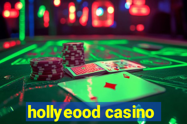 hollyeood casino