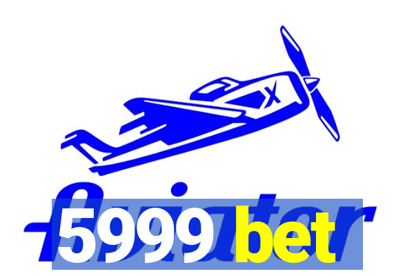 5999 bet