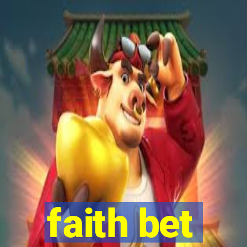 faith bet