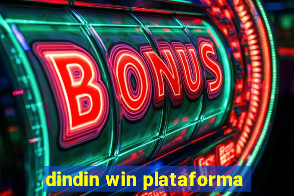 dindin win plataforma