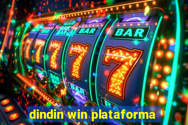 dindin win plataforma