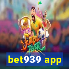 bet939 app