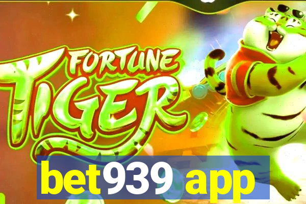 bet939 app