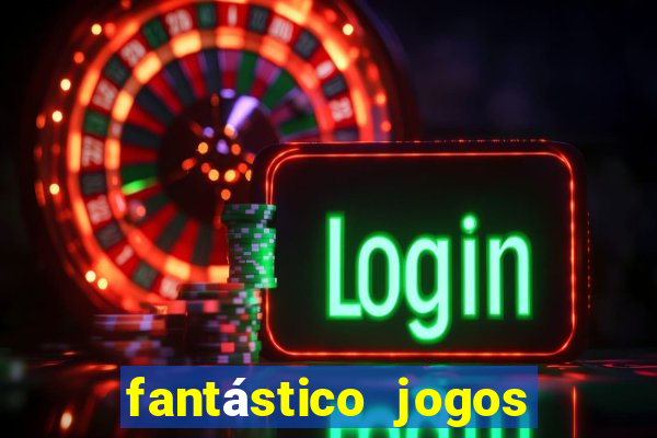 fantástico jogos do tigre