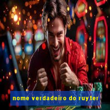 nome verdadeiro do ruyter