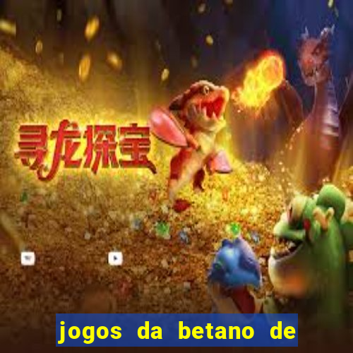 jogos da betano de 1 centavo