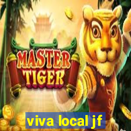 viva local jf