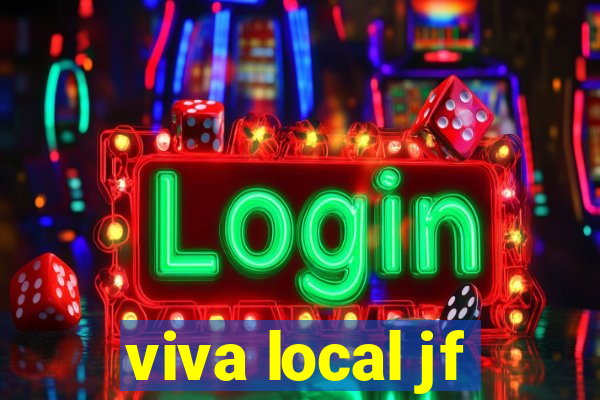 viva local jf