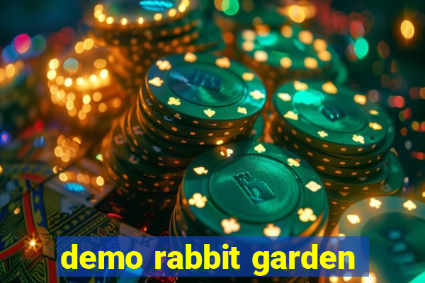 demo rabbit garden