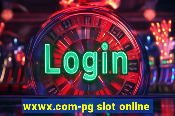 wxwx.com-pg slot online