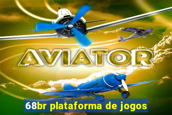 68br plataforma de jogos