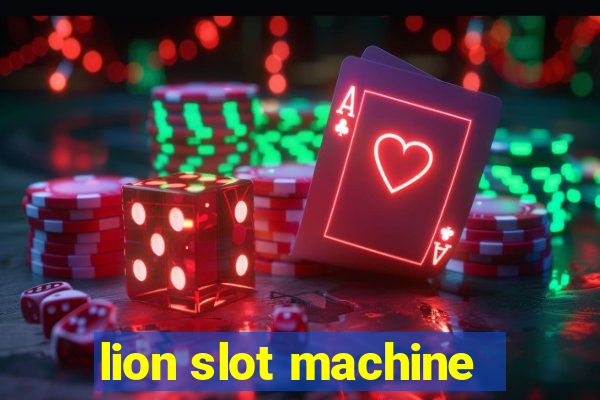 lion slot machine