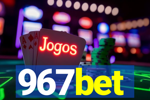 967bet