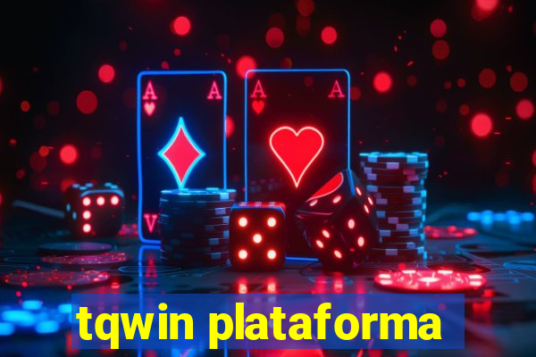 tqwin plataforma