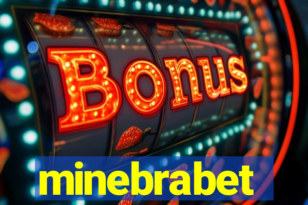 minebrabet