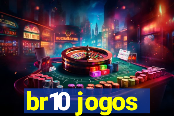 br10 jogos