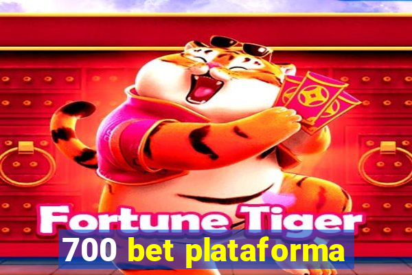 700 bet plataforma