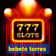 bebeto torres