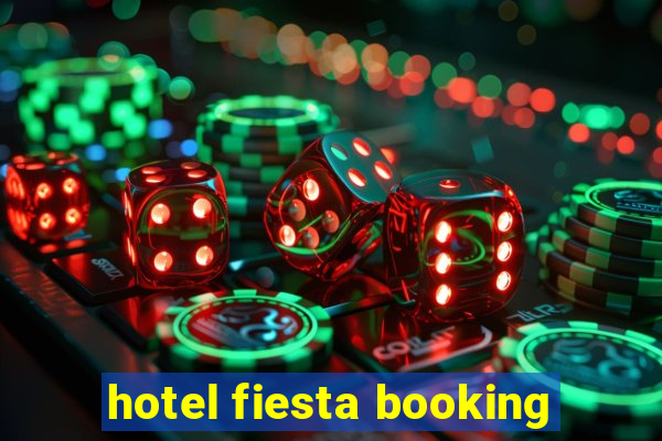 hotel fiesta booking